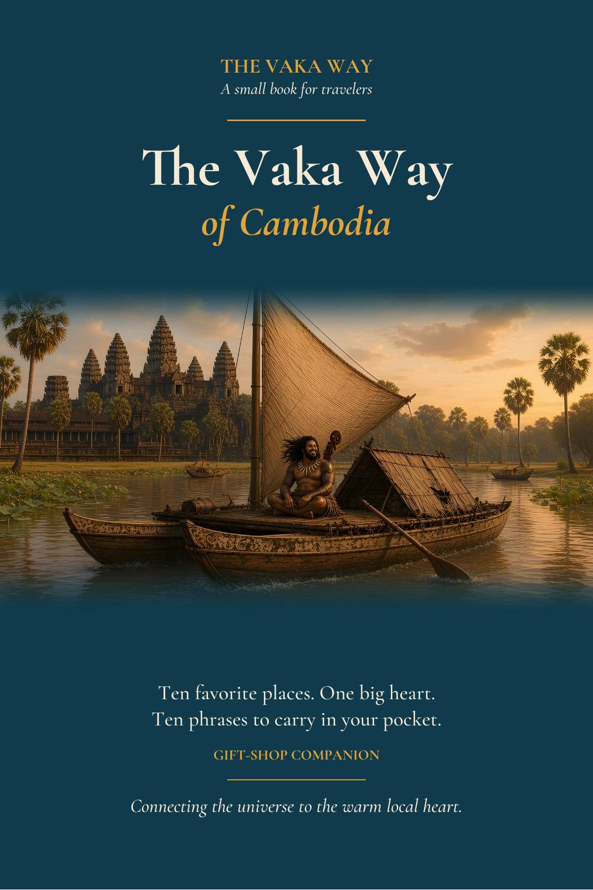 The Vaka Way of Cambodia